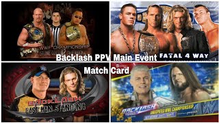 All Of WWE Backlash PPV Main Event Match Card Complition (1999-2024)