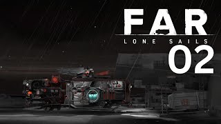 FAR: Lone Sails - Dang Hail! - Lets Play - [2]