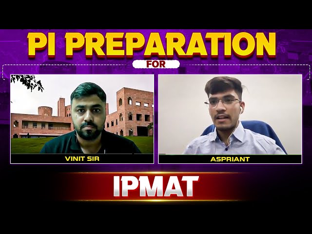 PI Preparation For IPMAT | IPMAT Interview | IPMAT Wallah class=