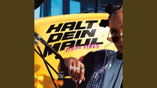 HALT DEIN MAUL - Aisha Vibes