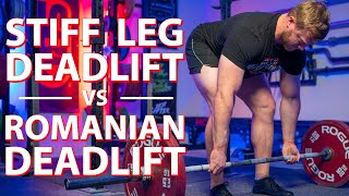 Stiff Leg Deadlift vs Romanian Deadlift - Which is Better for Powerlifting?