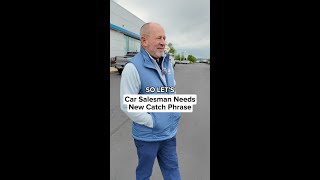 Eric stays loaded with the catchphrases. Which one is your favorite? #carsalesman