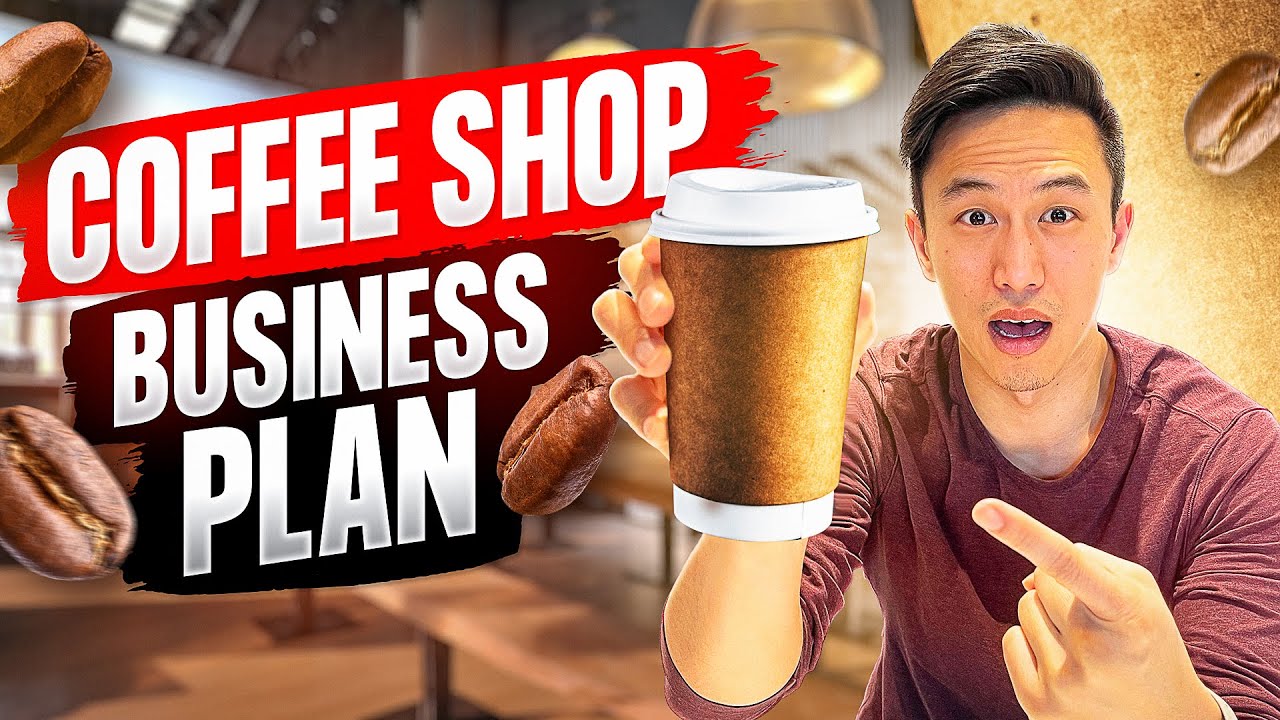  Update  How To EASILY Write A Coffee Shop Business Plan [Step-by-Step] | Start A Coffee Shop Business 2022