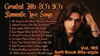 Greatest Hits Romantic Love Songs 💖 Love Songs 80's 90's - Soft Rock Ballads - Playlist Vol.185 screenshot 2