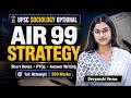 UPSC Sociology Optional Strategy by Devyanshi Verma AIR 99: PYQs, Short Notes and Answer Writing