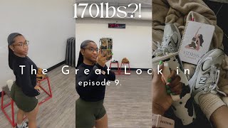 I Stepped on the Scale and It Said 170 The Great Lock In Ep 9