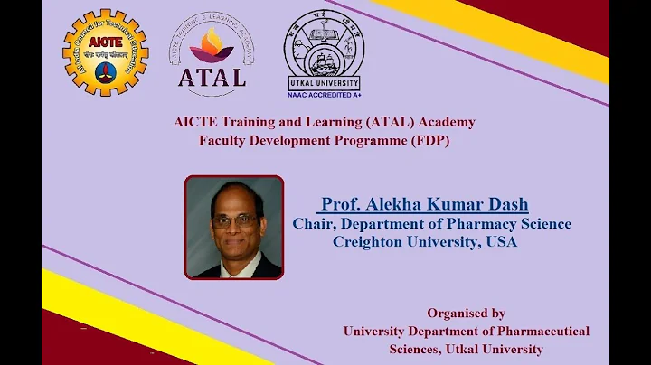 AICTE ATAL FDP (ADVANCED) By- Prof. Alekha K. Dash...