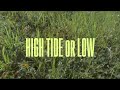 Jesse royal  high tide or low featuring samoryi official