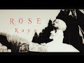 Kaya - ROSE (Official Music Video)