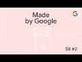 The Pixel 10 Deep Dive | Made by Google Podcast S8E2