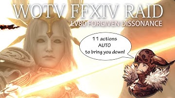 [FFBE WOTV] FFXIV Raid - LV80 Forgiven Dissonance. 11 Actions. SOLO-AUTO