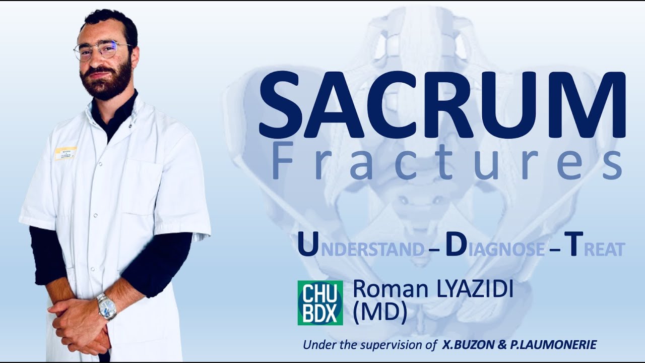 Fractures du Sacrum par le Dr Lyazidi