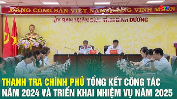 Thanh tra Chính phủ tổng kết công tác năm 2024 và triển khai nhiệm vụ năm 2025