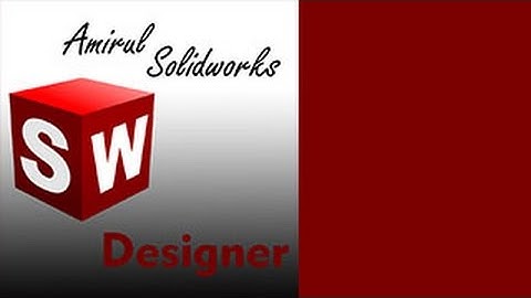 #3 Tutorial Solidworks: Baterai AAA