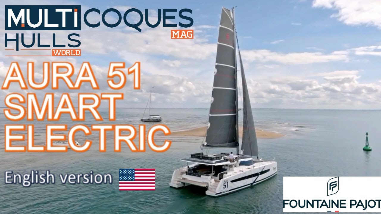 AURA 51 SMART ELECTRIC - Builder Teaser - Multihulls World