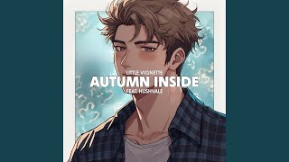 Autumn Inside
