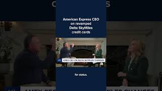 American Express CEO on revamped Delta SkyMiles credit cards Shorts