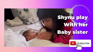 Shynu Is Playing With Her Sister