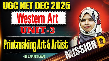 UGC NET Visual Arts | UGC NET Visual Arts Unit 3 Printmaking Art & Artist By Zainab Ma
