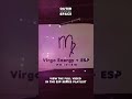 Virgo Energy + ESP  #virgo #6thhouse  #extrasensoryperception #hsp  #astrology #natalchart #shorts
