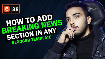 How to add Breaking News Ticker in any Blogger Template | Blogger Course 2022