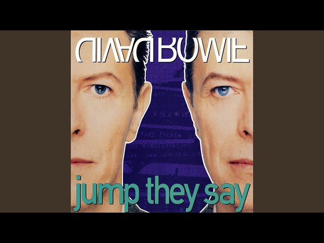 David Bowie - Jump They Say