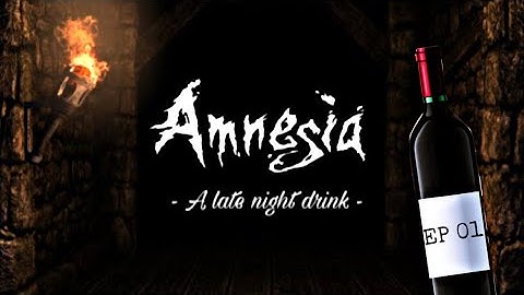 Amnesia - A late night drink (Custom story) - Episode 1