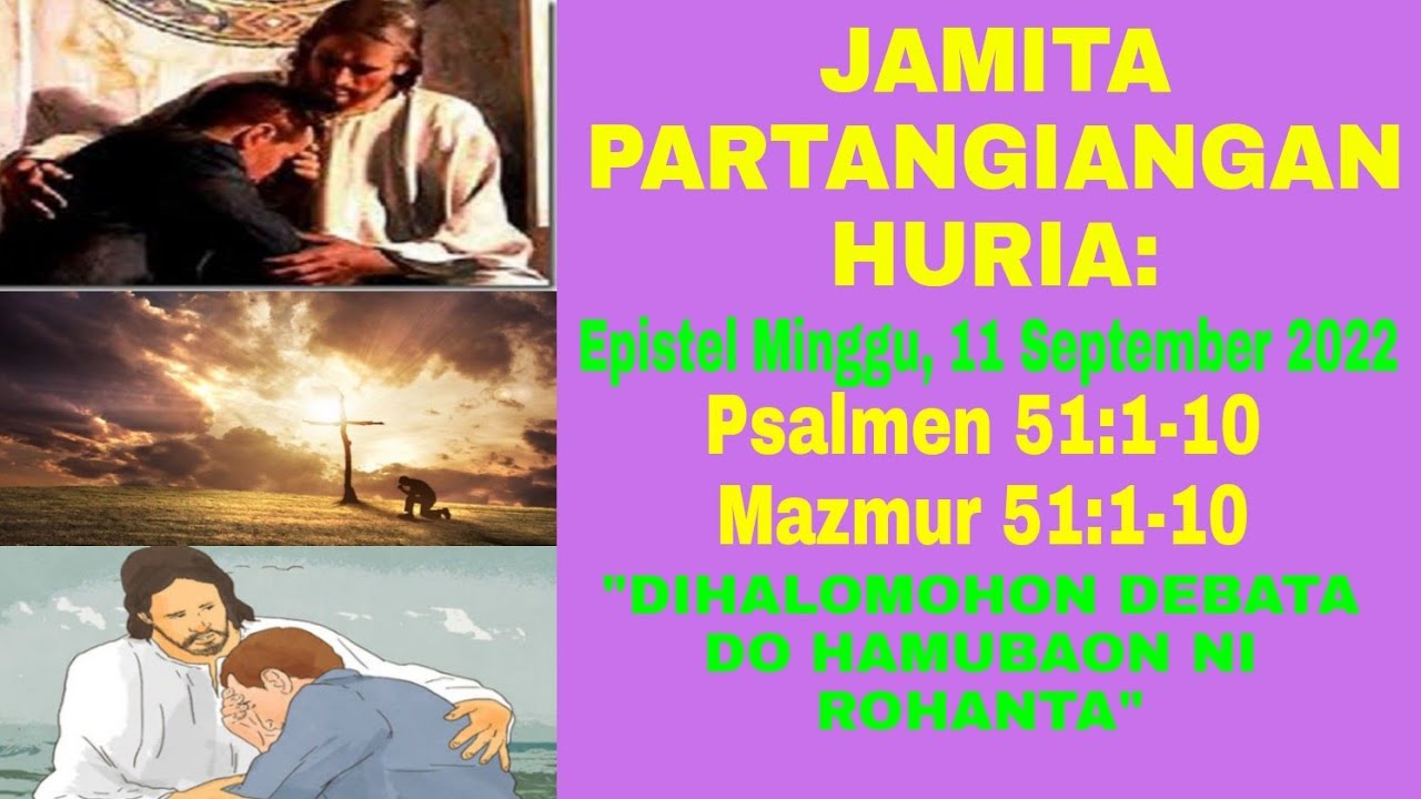Jamita Partangiangan Huria Epistel Minggu 11 Sept 2022 Psalm 51 1 10 jamita-partangiangan-huria-epistel-minggu-11-sept-2022-psalm-51-1-10