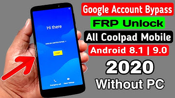 All Coolpad Mobile ANDROID 8|9 Google Account/FRP Bypass 2020 |Without PC