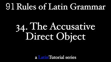 Rule 34: The Direct Object Accusative