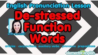 De-stressed Function Words | English Pronunciation Lesson