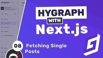 Hygraph (with Next.js) Tutorial #8 - Fetching Single Posts