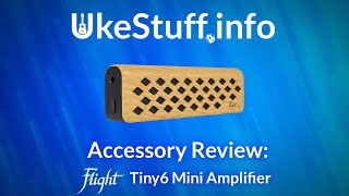 Accessory Review: Flight Tiny6 Mini Amplifier