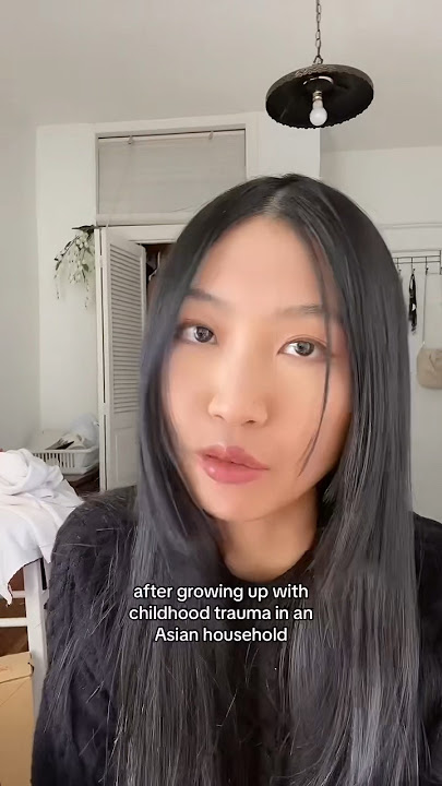 Things that I learned from childhood trauma #aisianhousehold
