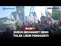 🔴Demo Buruh Indomaret di Menara PIK TolakKebijakan Kerja Hari Libur Nasional Diganti Libur Pengganti