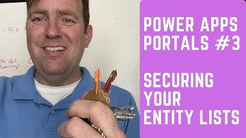 [Step by Step Power Apps Portals Tutorial #3]  - Securing an Entity List with Entity Permissions