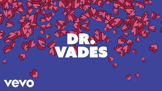 Dr Vades - My Love (Lyric Video) Ft. Kamille