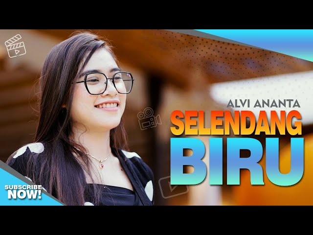 Selendang Biru - Alvi Ananta (Official MV) Selendang Biru Seng Ono Ning Pundakmu class=