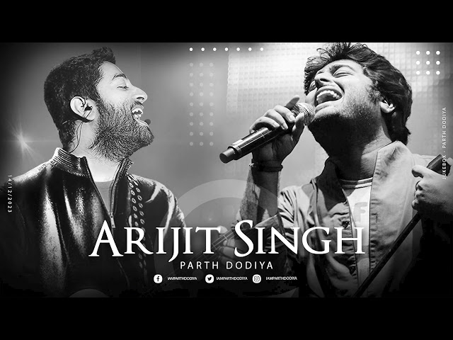 Arijit Singh Mashup - Parth Dodiya | Best of Arijt Singh | Jukebox 2023 class=