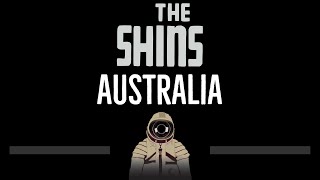 The Shins • Australia (CC) 🎤 [Karaoke] [Instrumental Lyrics]