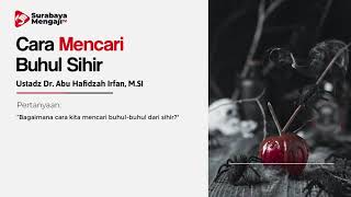 TAJI: Cara Mencari Buhul Sihir