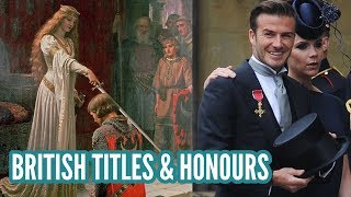 British Titles & Honours