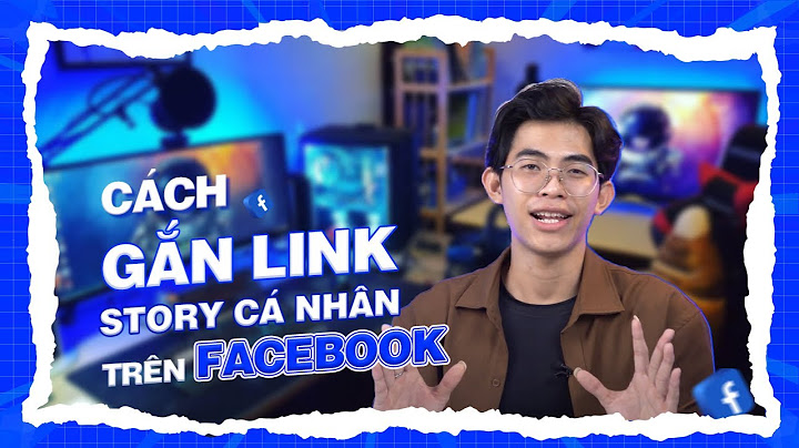 Cách gắn link trên Story Facebook