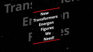 Transformerrs Energon figures we NEED! #transformers