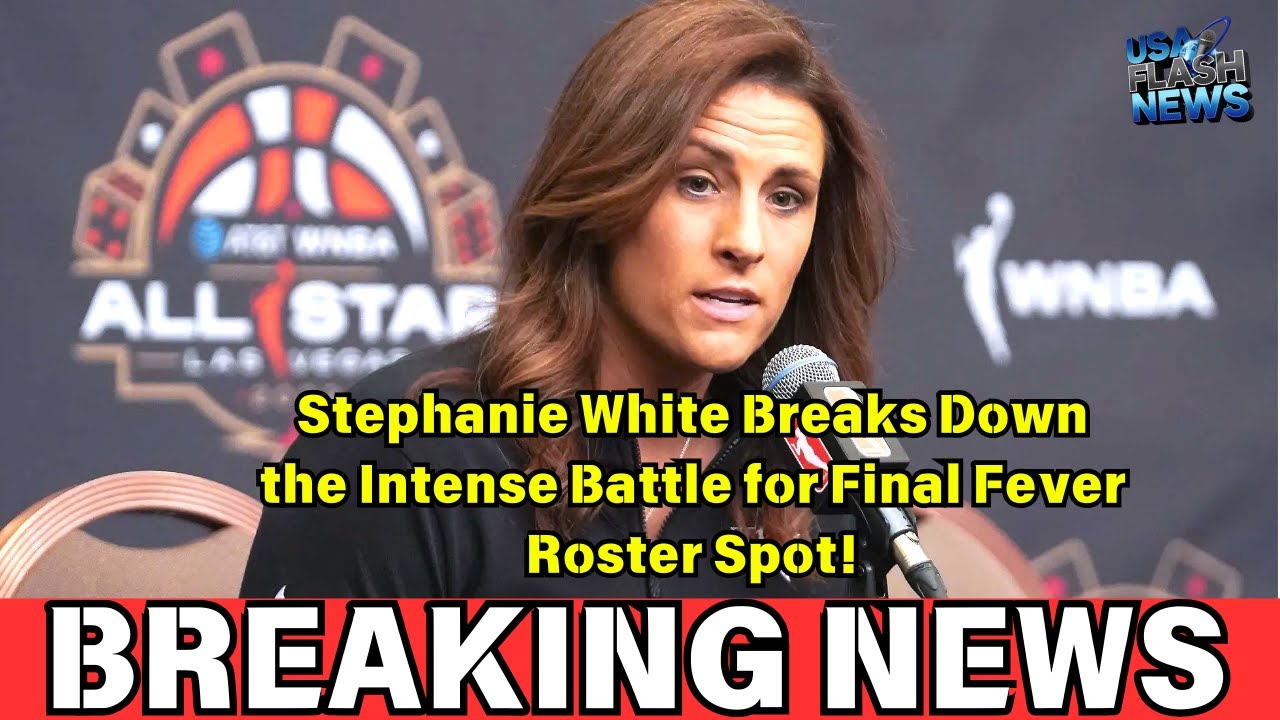 Stephanie White Breaks Down The Intense Battle For Final Fever Roster 