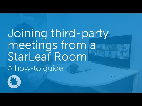 Joining third-party meetings from a StarLeaf Room | How-to