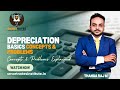 D15.1 | Depreciation - Basics Concepts & Problems