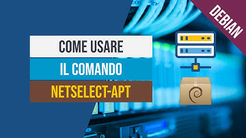 DEBIAN - Come selezionare il mirror più veloce per i pacchetti apt con netselect-apt