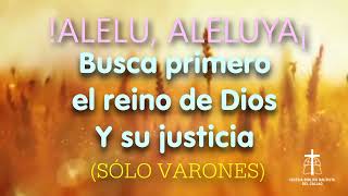 Video thumbnail of "BUSCA PRIMERO EL REINO DE DIOS Y SU JUSTICIA"