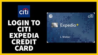 Citi Expedia Credit Card Login to Make a Payment | Expedia Citi Card Login - Sign for Online Payment